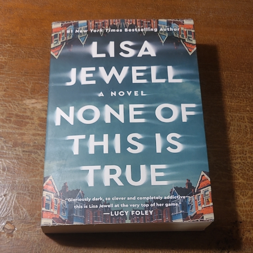None Of This Is True Lisa Jewell Paperback